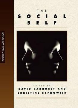 The Social Self By David Bakhurst