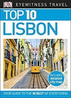 Top 10 Lisbon (Eyewitness Top 10 Travel Guide)