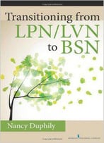 Transitioning From Lpn/Lvn To Bsn