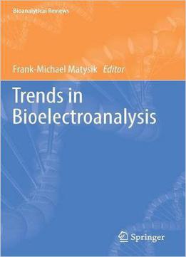 Trends In Bioelectroanalysis