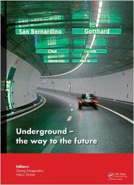 Underground. The Way To The Future