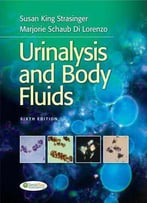 Urinalysis And Body Fluids (6th Edition)