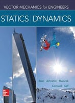 Vector Mechanics For Engineers: Statics And Dynamics, 11 Edition