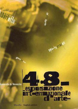 Venice Biennale 1999: Over All - 48th Exposition Of International Art, Aperto