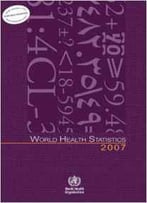 World Health Statistics 2007