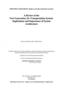 A Review Of The Next Generation Air Transportation System: Implications And Importance Of System Architecture