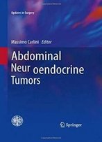 Abdominal Neuroendocrine Tumors (Updates In Surgery)