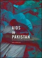 Aids In Pakistan: Bureaucracy, Public Goods And Ngos