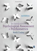 An Introduction To Psychological Assessment And Psychometrics