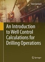 An Introduction To Well Control Calculations For Drilling Operations
