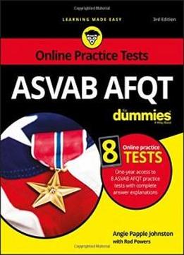 Asvab Afqt For Dummies: With Online Practice Tests (for Dummies (career/education))