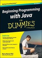 Beginning Programming With Java For Dummies (For Dummies (Computer/Tech))