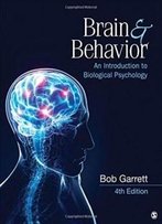 Brain & Behavior: An Introduction To Biological Psychology