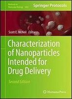 Characterization Of Nanoparticles Intended For Drug Delivery (Methods In Molecular Biology).