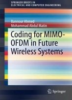 Coding For Mimo-Ofdm In Future Wireless Systems (Springerbriefs In Electrical And Computer Engineering)