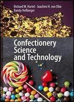 Confectionery Science And Technology