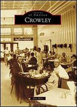 Crowley (images Of America)