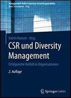 Csr Und Diversity Management: Erfolgreiche Vielfalt In Organisationen (Management-Reihe Corporate Social Responsibility)