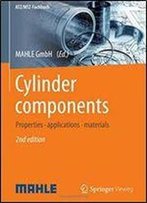 Cylinder Components: Properties, Applications, Materials (Atz/Mtz-Fachbuch)