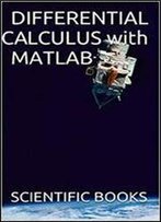Differential Calculus With Matlab