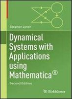 Dynamical Systems With Applications Using Mathematica