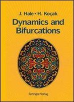 Dynamics And Bifurcations (Texts In Applied Mathematics)