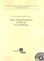 Early Tibetan Documents On Phur Pa From Dunhuang (Beitrage Zur Kultur- Und Geistesgeschichte Asiens)