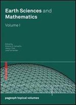 Earth Sciences And Mathematics, Volume I: V. 1 (pageoph Topical Volumes)