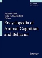Encyclopedia Of Animal Cognition And Behavior
