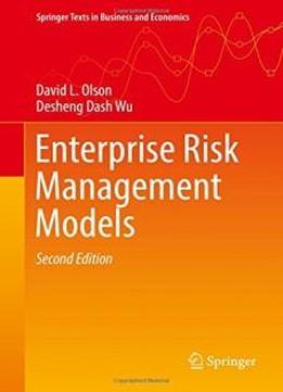 Enterprise Risk Management Models (springer Texts In Business And Economics)