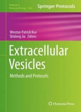 Extracellular Vesicles: Methods And Protocols (methods In Molecular Biology)