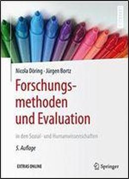 Forschungsmethoden Und Evaluation In Den Sozial- Und Humanwissenschaften (springer-lehrbuch)