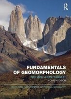 Fundamentals Of Geomorphology (Routledge Fundamentals Of Physical Geography)