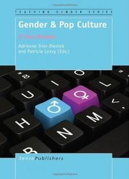 Gender & Pop Culture: A Text-reader (teaching Gender)