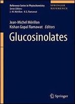 Glucosinolates (Reference Series In Phytochemistry)
