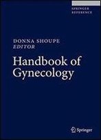 Handbook Of Gynecology