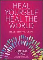 Heal Yourself Heal The World