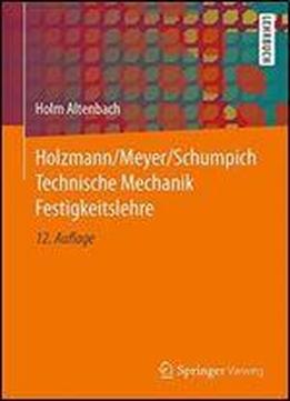 Holzmann/meyer/schumpich Technische Mechanik Festigkeitslehre