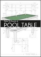 How To Build A Pool Table