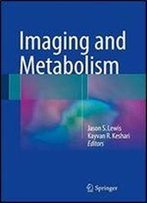 Imaging And Metabolism