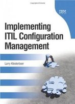 Implementing Itil Configuration Management