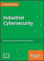 Industrial Cyber Security