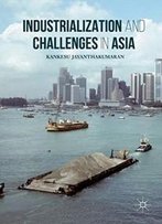 Industrialization And Challenges In Asia