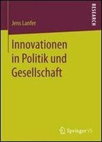 Innovationen In Politik Und Gesellschaft