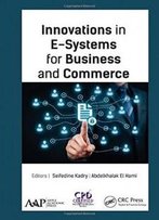 Innovations In E-Systems For Business And Commerce