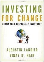 Investing For Change: Profit From Responsible Investment