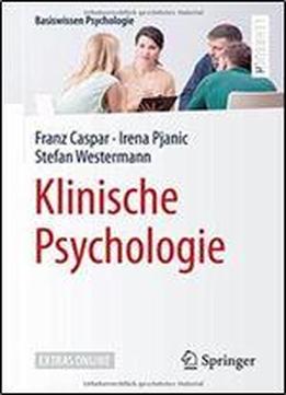Klinische Psychologie (basiswissen Psychologie)