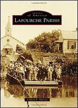 Lafourche Parish (images Of America)
