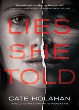 Lies She Told: A Novel