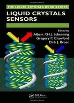 Liquid Crystal Sensors (Liquid Crystals Book Series)